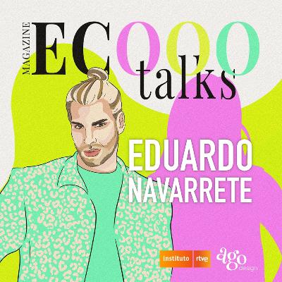 Capítulo 4: Eduardo Navarrete