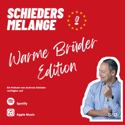 #30 Melange -  Besuch von den Warmen Brüdern!