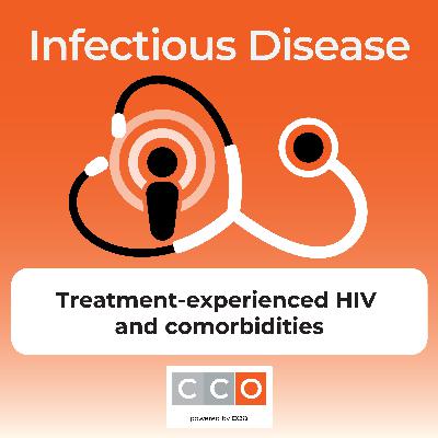 Essentials for ART Selection for Treatment-Experienced People With HIV and Comorbidities