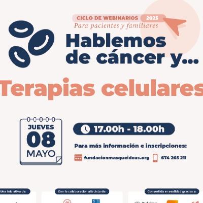 Hablemos de Cáncer y...Terapias celulares