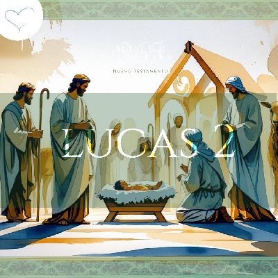 Día 64 | Lucas 2