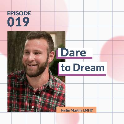 Dare to Dream: Navigating Uncharted Territory to Find Your Calling