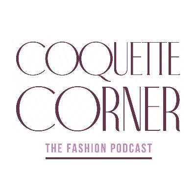 POP CULTURE & CONTROVERSIAL TALK w DAN RENVILLE | The Coquette Corner 2x01