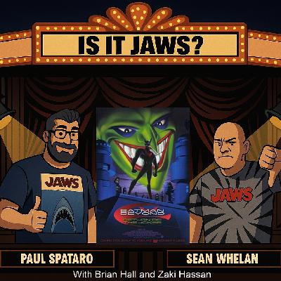 Is it Jaws #249 - Batman Beyond: Return of the Joker Is it Jaws #249 - Batman Beyond: Return of the Joker