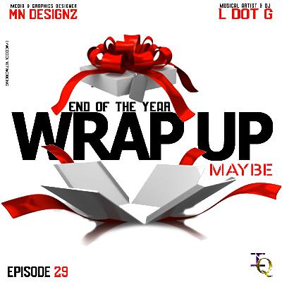 Wrap Up Maybe