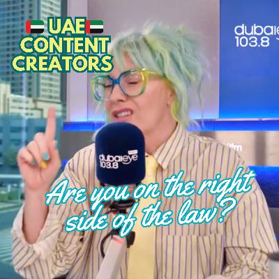 🇦🇪UAE CONTENT CREATORS: ARE YOU ON THE RIGHT SIDE OF THE LAW? 🇦🇪UAE CONTENT CREATORS: ARE YOU ON THE RIGHT SIDE OF THE LAW?