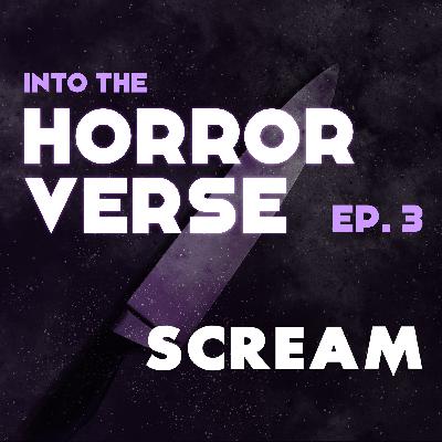 Episode 3 - Scream