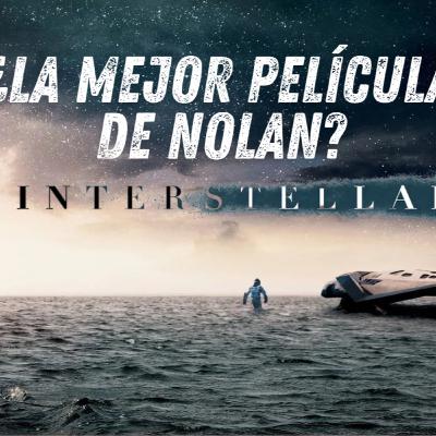 INTERSTELLAR: ¿La MEJOR película de ciencia ficción de la historia?