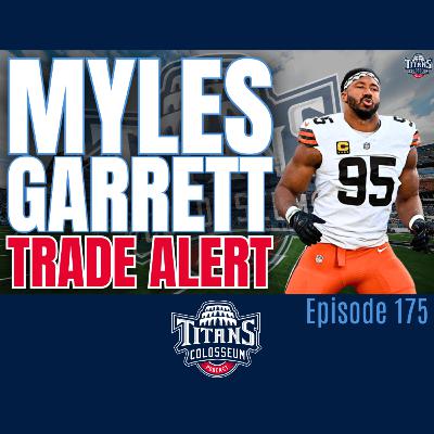 Myles Garrett Trade Request SHOCKS the NFL! Titans News & Senior Bowl Takeaways