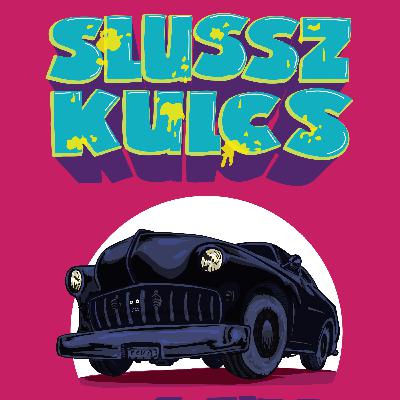 A test - 6. adás - Hegedűs Márton: Slusszkulcs Klán A test - 6. adás - Hegedűs Márton: Slusszkulcs Klán