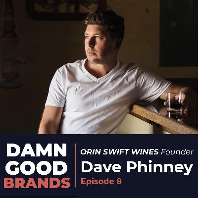 Origin Stories: Dave Phinney, ORIN SWIFT Founder, Rockstar of Wine Origin Stories: Dave Phinney, ORIN SWIFT Founder, Rockstar of Wine