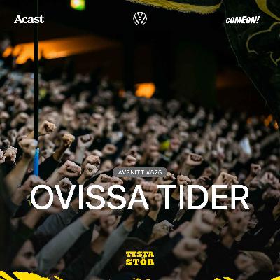 525. Ovissa tider