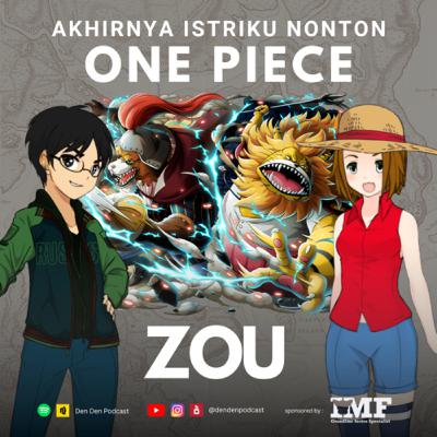 Aliansi Terkeren: Ninja, Bajak Laut, Mink & Samurai ! | Akhirnya Istriku Nonton One Piece Zou