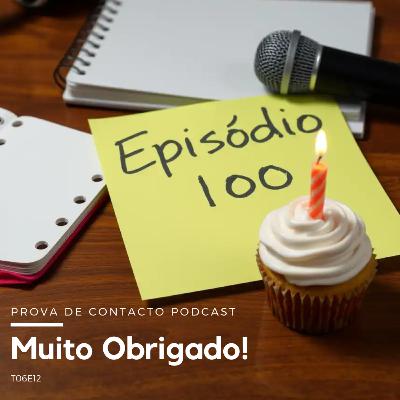 T06E12 - Episódio 100!