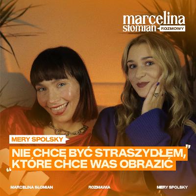 Mery Spolsky: "Nie chcę być straszydłem, które chce was obrazić"