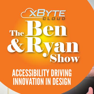 Ben & Ryan Show - Accessibility Driving Innovation in Design