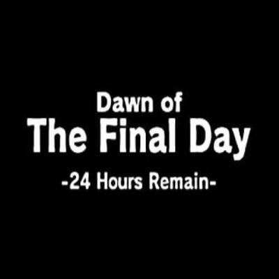 The Dawn Before The Final Day