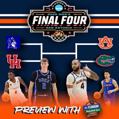 Ep. 176 Final Four Preview with Florida Basketball Hour
