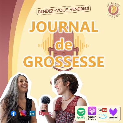 Capsule - Ep 03 - Journal de Grossesse - Prendre le temps - 18 SA
