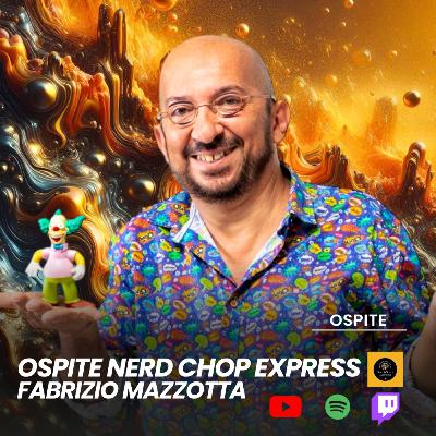 “Sponsored by Krusty Burger” Fabrizio Mazzotta al Nerd Chop Express