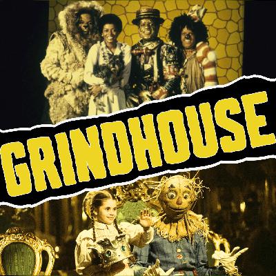 GRINDHOUSE - The Wiz / Return to Oz