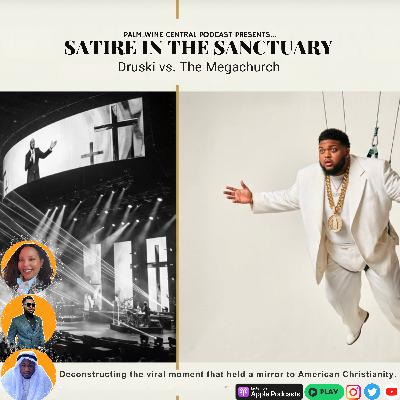 The Dark Truth About Megachurch Money That Druski Just Exposed, Satire in the Sanctuary | EP 4/26