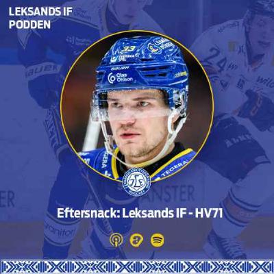 Eftersnack: Leksands IF - HV71