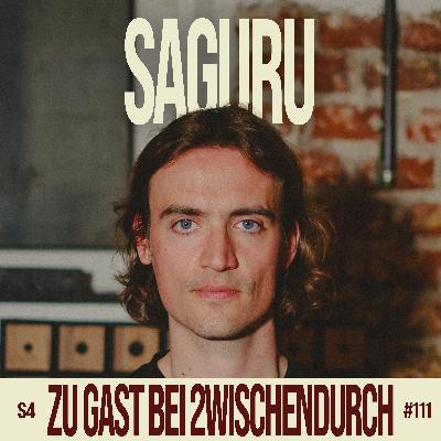 111. "Verwelken in der Blütezeit" mit SAGURU
