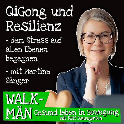 QiGong und Resilienz – dem Stress auf allen Ebenen begegnen – mit Martina Sänger