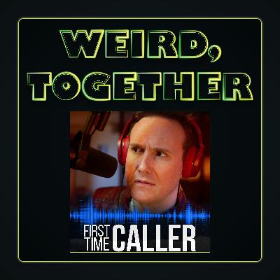 First-Time Caller