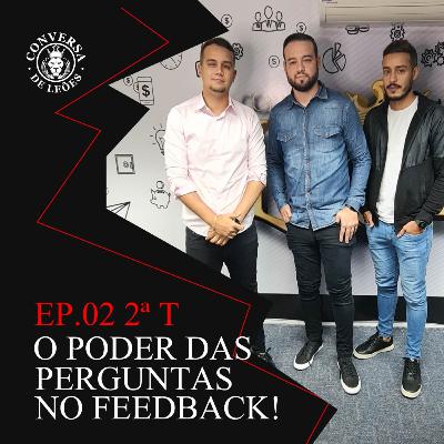 O poder das perguntas no feedback!