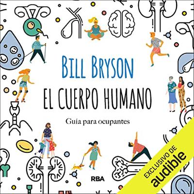 El cuerpo humano (Audiolibro) | Prueba Gratis