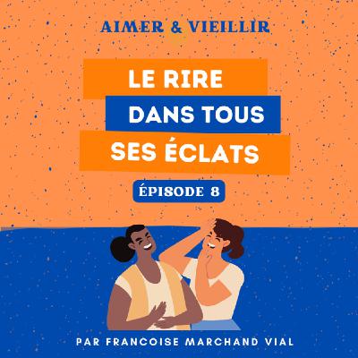 S1 #8 Le rire dans tous ses éclats