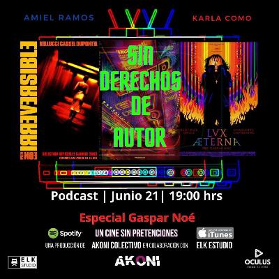 Episodio 19: Gaspar Noé y el arte de provocar