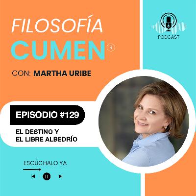 #129 EL DESTINO Y EL LIBRE ALBEDRÍO
