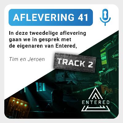 Aflevering 41: Tim & Jeroen - Entered track 2