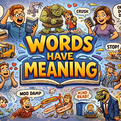 If WORDS matter!!