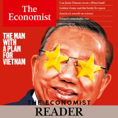 以前是中國加一,接下來越南是否能走出自己的路 ? | 閱讀經濟學人 2025.05.25 以前是中國加一,接下來越南是否能走出自己的路 ? | 閱讀經濟學人 2025.05.25