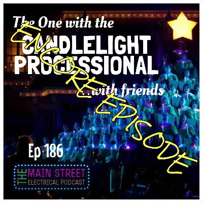 The Encore with Candlelight Processional (with Friends)