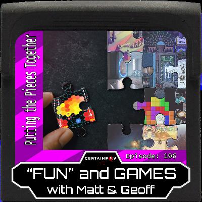 Episode 196: Putting the Pieces Together