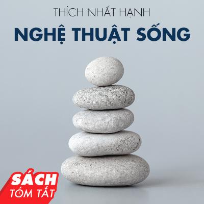 Review sách	Nghệ thuật sống (Thầy Thích Nhất Hạnh) - Tập 30