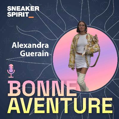 Sneaker Spirit - Bonne Aventure avec Alexandra Guerain