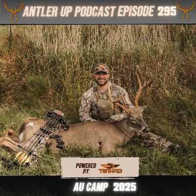AU Camp 2025: Kicking Off PA Archery Season with Tim & Jim
