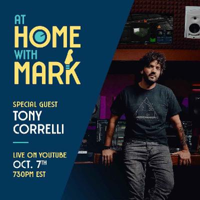 At Home with Mark: Tony Correlli