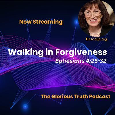 Walking in Forgiveness