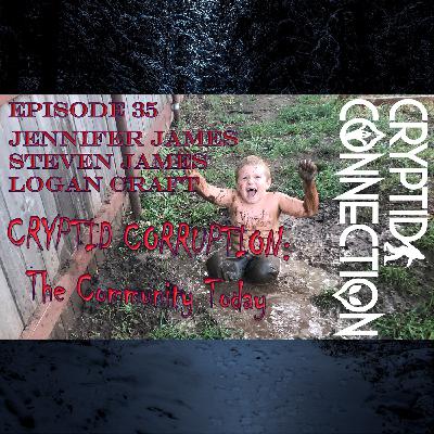 Episode 35 Cryptid Corruption Episode 35 Cryptid Corruption