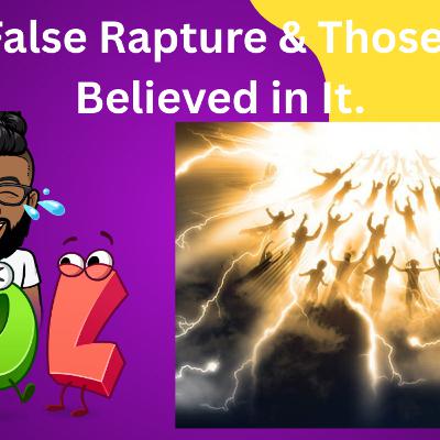 Season 11 Episode 9: The False Rapture & Those Who Believed in It. Season 11 Episode 9: The False Rapture & Those Who Believed in It.