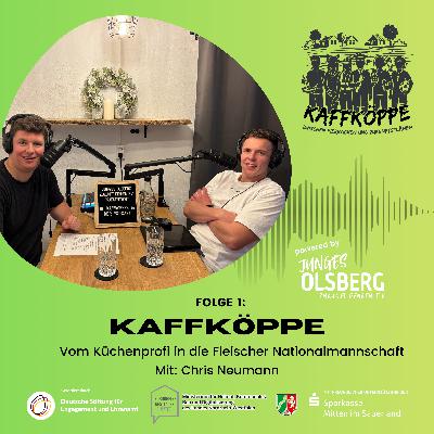 Kaffköppe Folge 01 - Vom Küchenprofi in die Fleischernationalmannschaft - mit Chris Neumann