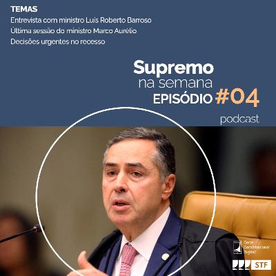 Supremo na Semana - EP#04