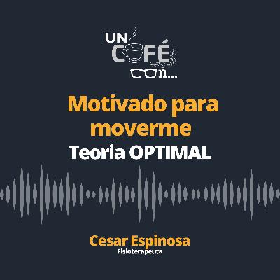 Motivado para moverme - Un resumen en un cafe con